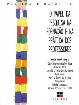 cover image of O  Papel da pesquisa na formação e na prática dos professores